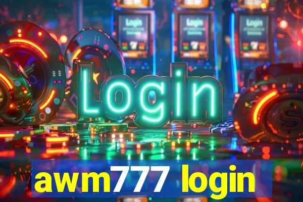 awm777 login